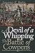 A Devil of a Whipping: The Battle of Cowpens