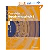 Experimentalphysik 2: Elektrizität und Optik Experimentalphysik 2: Elektrizität und Optik