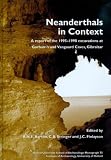 Neanderthals in context : a report of the 1995-1998 excavations at Gorham's and Vanguard Caves, Gibraltar