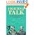 Fighting Talk: The Military Origins of Everyday Words and Phrases (General Military)