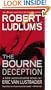 Robert Ludlum's (TM) The Bourne Deception (Jason Bourne Novels (Large Print))