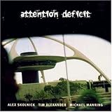 Attention Deficit