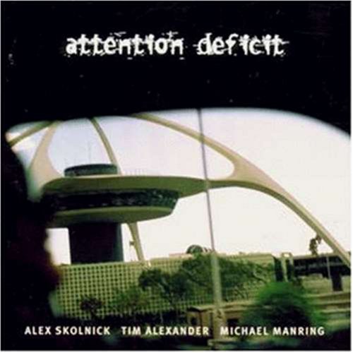 CD-Charts  Search : Attention Deficit