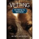 VETTING: The Making of a Veterinarian