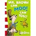 Mr Brown Can Moo Can You?