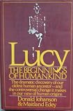 Lucy - Die Anf&auml;nge der Menschheit - Donald C. Johanson, Maitland A. Edey