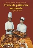 Revue Editions St-Honoré  / Traité de pâtisserie artisanale, tome 1