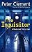 The Inquisitor: A Medical Thriller (Dr. Earl Garnet)