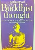 Pathways of Buddhist thought : essays from 'The Wheel'