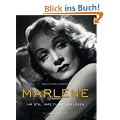 Marlene Dietrich - Ihr Stil. Ihre Filme. Ihr Leben