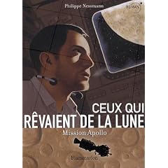 Ceux qui r�vaient de la Lune : Mission Apollo
