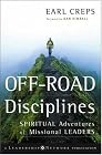 Off-Road Disciplines: Spiritual Adventures of Missional Leaders