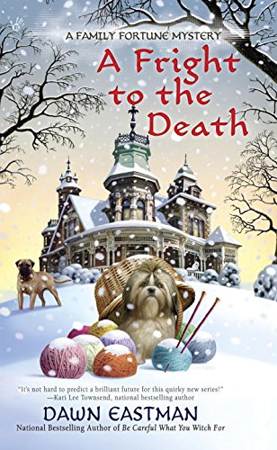 a fright to the death a family fortune mystery