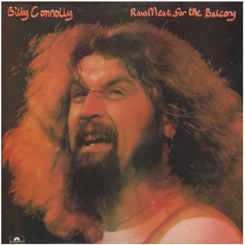 Billy Connolly - Raw Meat For The Balcony Lp - Zortam Music