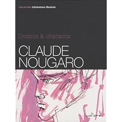 Claude Nougaro : Dessins & chansons