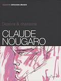 Claude Nougaro : Dessins & chansons