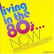 Living in the 80s Now