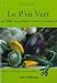 Le P'tit Vert : ABC du jardinier amateur au naturel