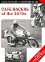 Cafe Racers of the 1970s (Mick Walker on Motorcycles)