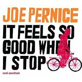 It Feels So Good When I Stop [VINYL]