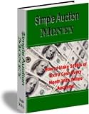Simple Auction Money 51TO58W4smL. SL160 internet home business: Simple Auction Money