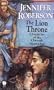 The Lion Throne (Chronicles of the Cheysuli - Omnibus Four)