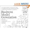 Business Model Generation: A Handbook for Visionaries, Game Changers, and Challengers