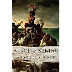 The God of Spring: A Novel
