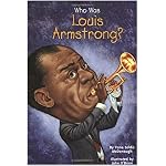 Who Was Louis Armstrong? (Who Was...?) book cover