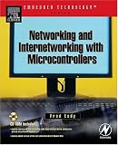 Networking and Internetworking with Microcontrollers