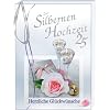 Zur Silbernen Hochzeit: Herzliche Gl�ckw�nsche
