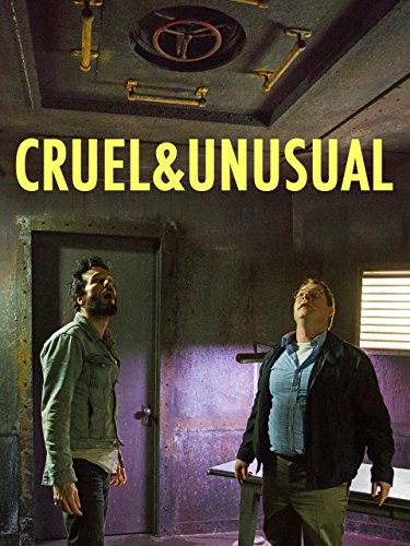 Cruel & Unusual