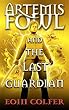 Artemis Fowl and the Last Guardian