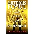 Artemis Fowl and the Last Guardian