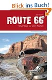 Route 66 - Neue Wege auf altem Asphalt