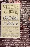 Visions of War, Dreams of Peace