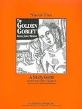 Golden Goblet: Novel-Ties Study Guide