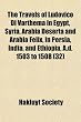 The Travels of Ludovico Di Varthema in Egypt, Syria, Arabia Deserta and Arabia Felix, in Persia, India, and Ethiopia, A.d. 1503 to 1508 (32)
