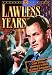 Lawless Years - Volume 1