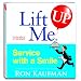 Lift Me UP! Service With A Smile