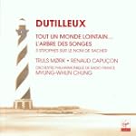 Dutilleux : Tout un monde lointain -...
