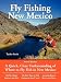 Fly Fishing New Mexico