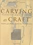 Carving as Craft: Palatine East and the Greco-Roman Bone and Ivory Carving Tradition