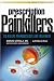 Prescription Painkillers: History, Pharmacology, and Treatment