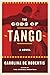 The Gods of Tango: A novel