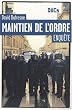 Maintien de l'ordre : Enqu�te