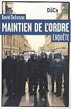 Maintien de l\'ordre : Enquête
