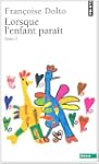 Lorsque l'enfant para�t : Tome 1