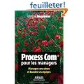 Process Com pour les managers : Manager sans stress et booster ses �quipes