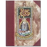 Tear Soup: A Recipe for Healing After Loss ~ Pat Schwiebert